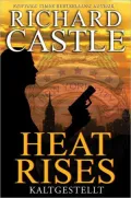 Kaltgestellt (Heat Rises)