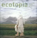 Ecotopia: The Second Icp Triennial of Photography and Video