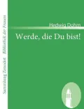Werde, Die Du Bist!