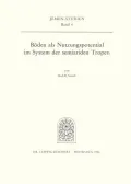 Böden als Nutzungspotential im System der semiariden Tropen. Jemen-Studien: Band 4