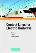 Contact Lines for Electrical Railways : Planning - Design - Implementation