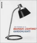Bauhaus Lighting? Kandemlight!