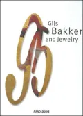 Gijs Bakker and Jewellery: Catalogue of Jewellery