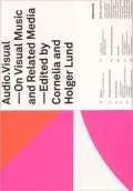 Audio Visual: on Visual and Related Media