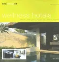 Best Designed Wellness Hotels