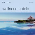 Best Designed Wellness Hotels