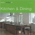 Green Designed: Kitchen and Dining