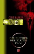 Die Bucher des Blutes 4 - 6 (Books of Blood)