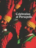 Celebration at Persepolis