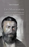 Les MIS Rables, for Musical and Movie Lovers Who Have Not Read Victor Hugo's Novel