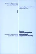 Kosovo: Lessons Learned for International Cooperative Security