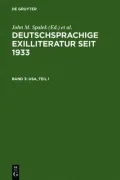 Deutschsprachige Exilliteratur Seit 1933: Band 3 Usa, Teil I