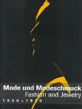 Mode Und Modeschmuck 1920-1970 in Deutschland/Fashion and Jewelry 1920-1970 in Germany