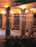 Architecture of Wine Die Architektur Des Weines  L'Arcgutecture Du Vin