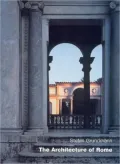 Architecture of Rome An Architectural History in 400 Individual Presentations