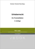 Urheberrecht: Ein Praxisleitfaden