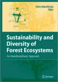 Sustainability and Diversity of Forest Ecosystems : An Interdisciplinary Approach