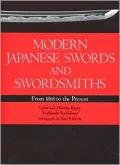 Modern Japanese Swords and Swordsmiths: From 1866 to the Present