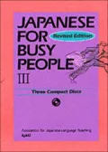 Japanese for Busy People III: Kana Version Three Compact Discs, Vol. 3