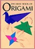 The First Book of Origami