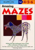 Kumon: My Book of Amazing Mazes (ages 4-6)