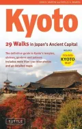 Kyoto: 29 Walks in Japan's Ancient Capital