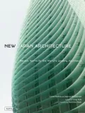 New Japan Architecture: Recent Works by the World’s Leading Architects