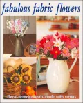 Fabulous Fabric Flowers
