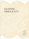 Graphic Simplicity: Cool,Natural, Colorful, Modern