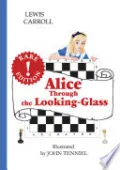 Alice. Through the Looking-Glass by Carroll L. — book cover