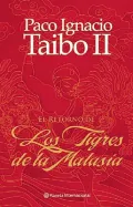 El retorno de los tigres de la malasia /  The return of the Malaysian Tigers