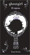 Ghostgirl 2. El regreso (Ghostgirl: Homecoming)