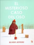 El misterioso caso del oso/  The Mysterious Case of the Bear