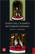 Octavio Paz y la poética de la historia mexicana