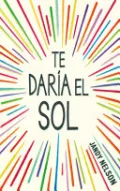 Te DarÃ­a El Sol / I'll Give You the Sun