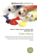 Color theory: Complementary color, Tints and shades, Color symbolism and psychology, Charles...