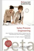 Sales Process Engineering Sales, Marketing, Customer Service, Engineering, Lean Manufacturing, Sales Management, Industrial Engineering, Process Improvement, Six Sigma, Design Of Experiments, Behaviorism