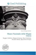 Museo Nazionale Della Magna Grecia