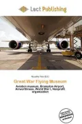 Great War Flying Museum
