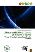 Lithuanian National Opera and Ballet Theatre