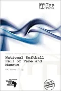 National Softball Hall Of Fame And Museum