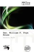 Sen. William P. Frye House