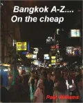 Bangkok A-Z...on the cheap