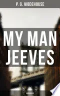 My Man Jeeves (Unabridged)