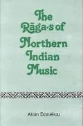 Ragas of Northern Indian Music