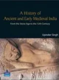 History of Ancient and Early Medieval India: From the Stone Age to the 12th Century