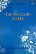 The Moccasin Maker