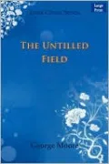 The Untilled Field