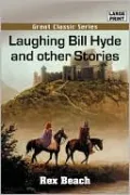 Laughing Bill Hyde And Other Stories