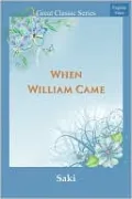When William Came